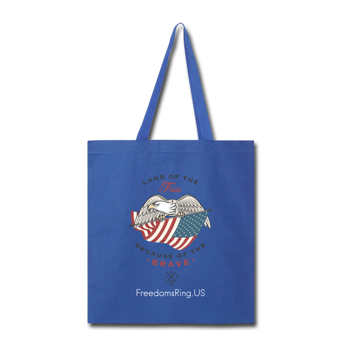 LAND OF THE FREE, BECAUSE OF THE BRAVE - Tote Bag - royal blue