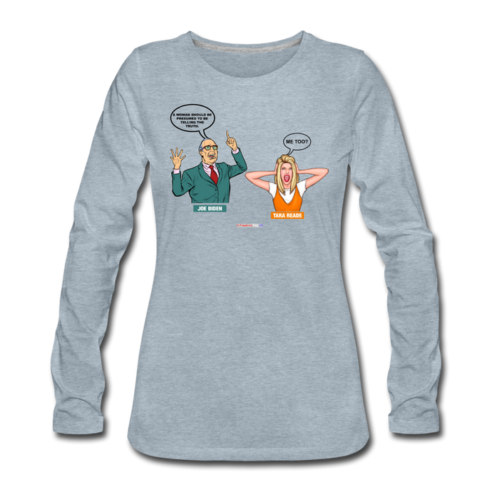 ME TOO? - Women's Premium Long Sleeve T-Shirt - heather ice blue