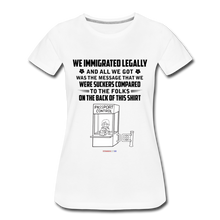 Load image into Gallery viewer, ALL WE GOT - Women’s Premium T-Shirt - white
