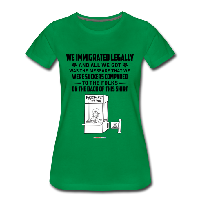 ALL WE GOT - Women’s Premium T-Shirt - kelly green