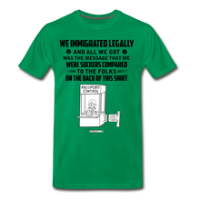 Load image into Gallery viewer, ALL WE GOT - Men&#39;s Premium T-Shirt - kelly green
