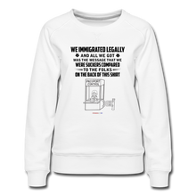 Load image into Gallery viewer, ALL WE GOT - Women’s Premium Sweatshirt - white
