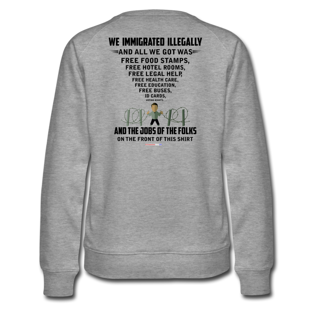 ALL WE GOT - Women’s Premium Sweatshirt - heather gray