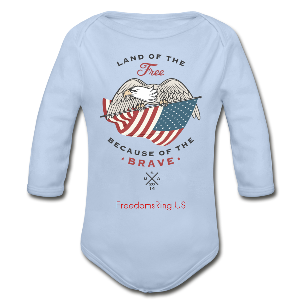 LAND OF THE FREE, BECAUSE OF THE BRAVE - Organic Long Sleeve Baby Bodysuit - sky