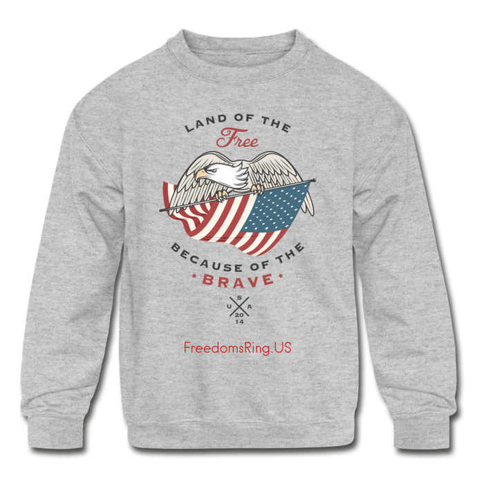 LAND OF THE FREE, BECAUSE OF THE BRAVE - Kids' Crewneck Sweatshirt - heather gray