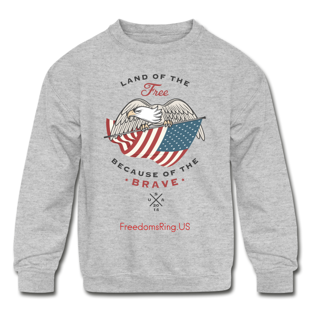 LAND OF THE FREE, BECAUSE OF THE BRAVE - Kids' Crewneck Sweatshirt - heather gray