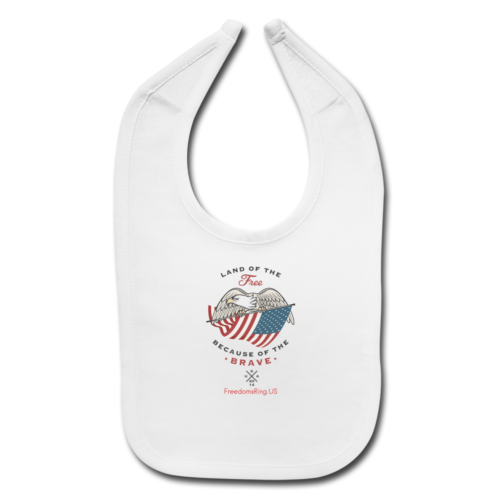 LAND OF THE FREE, BECAUSE OF THE BRAVE - Baby Bib - white