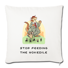 Load image into Gallery viewer, STOP FEEDING THE WOKEDILE - Double-Sided Printing on Throw Pillow Cover 18” x 18” - natural white
