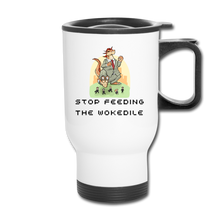 Load image into Gallery viewer, STOP FEEDING THE WOKEDILE - Double-Sided Printing on Travel Mug - white
