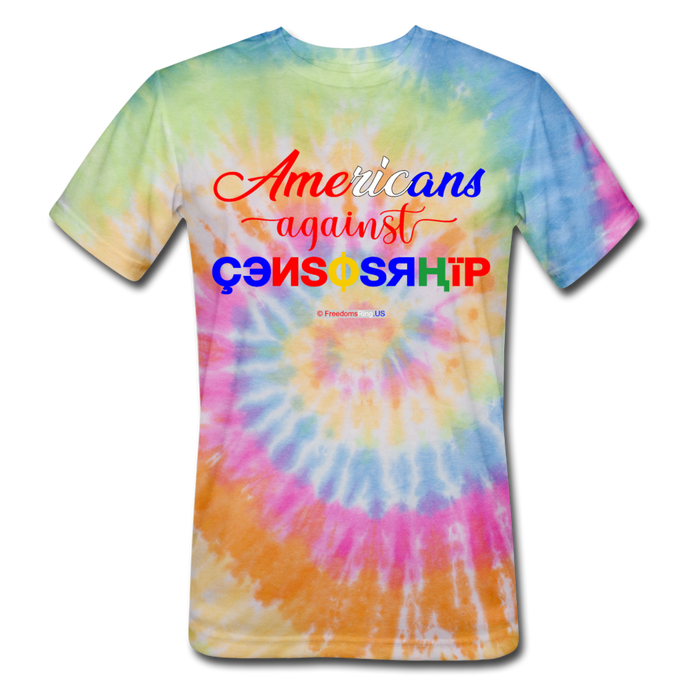 AMERICANS AGAINST CENSORSHIP - Unisex Tie Dye T-Shirt - rainbow