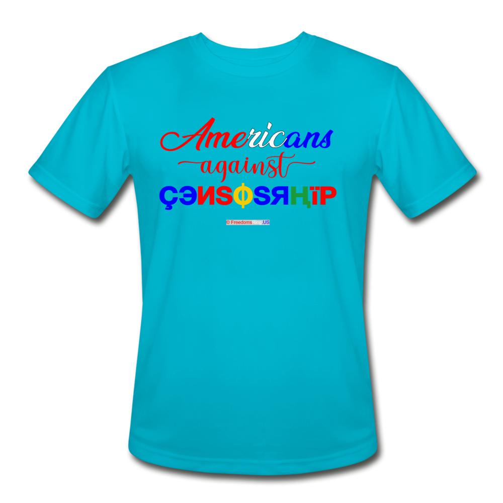 AMERICANS AGAINST CENSORSHIP - Men’s Moisture Wicking Performance T-Shirt - turquoise