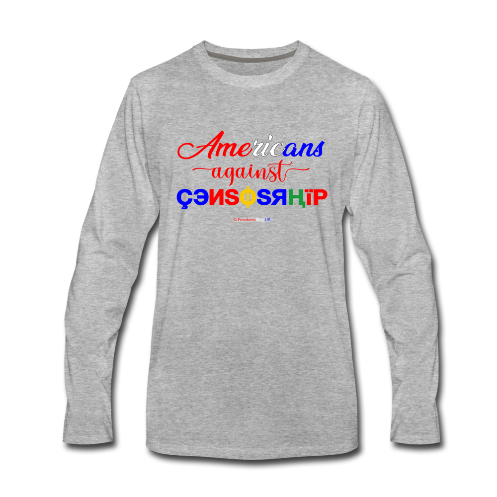 AMERICANS AGAINST CENSORSHIP - Men's Premium Long Sleeve T-Shirt - heather gray