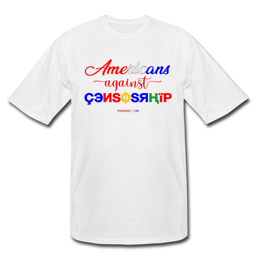 AMERICANS AGAINST CENSORSHIP - Men's Tall T-Shirt - white