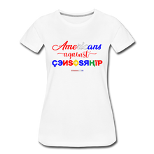 Load image into Gallery viewer, AMERICANS AGAINST CENSORSHIP - Women’s Premium T-Shirt - white
