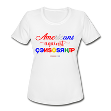 Load image into Gallery viewer, AMERICANS AGAINST CENSORSHIP - Women&#39;s Moisture Wicking Performance T-Shirt - white
