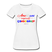 Load image into Gallery viewer, AMERICANS AGAINST CENSORSHIP - Women’s Premium Organic T-Shirt - white
