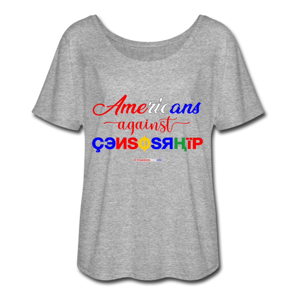 AMERICANS AGAINST CENSORSHIP - Women’s Flowy T-Shirt - heather gray