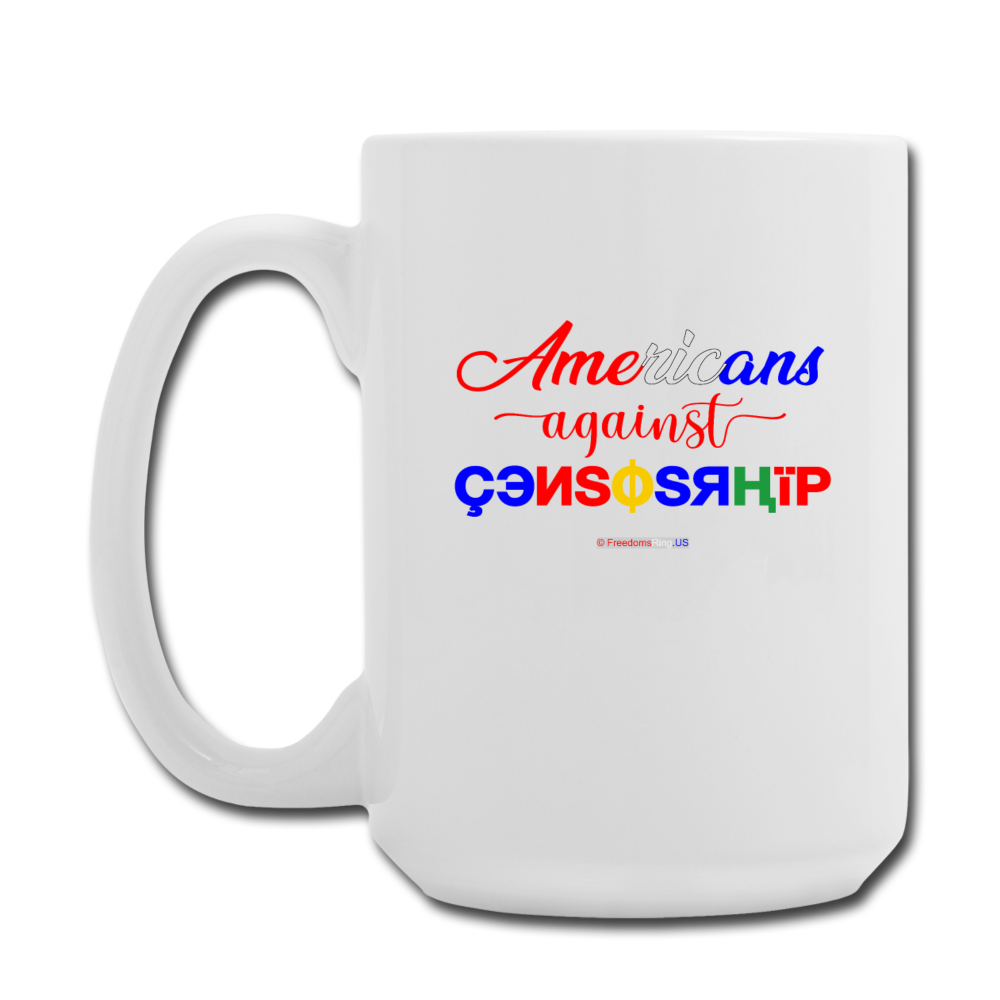 AMERICANS AGAINST CENSORSHIP - Coffee/Tea Mug 15 oz - white