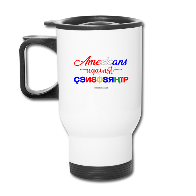 AMERICANS AGAINST CENSORSHIP - Travel Mug - white