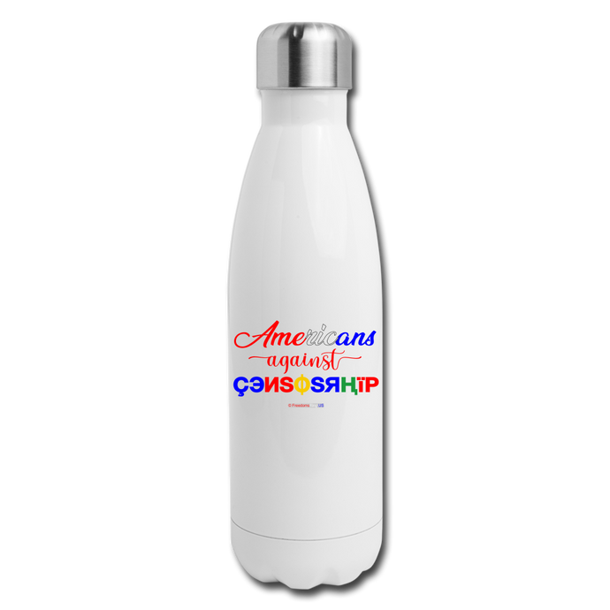 AMERICANS AGAINST CENSORSHIP - Insulated Stainless Steel Water Bottle - white