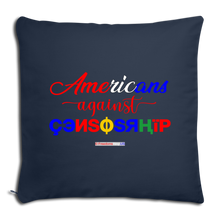 Load image into Gallery viewer, AMERICANS AGAINST CENSORSHIP - Throw Pillow Cover 18” x 18” - navy
