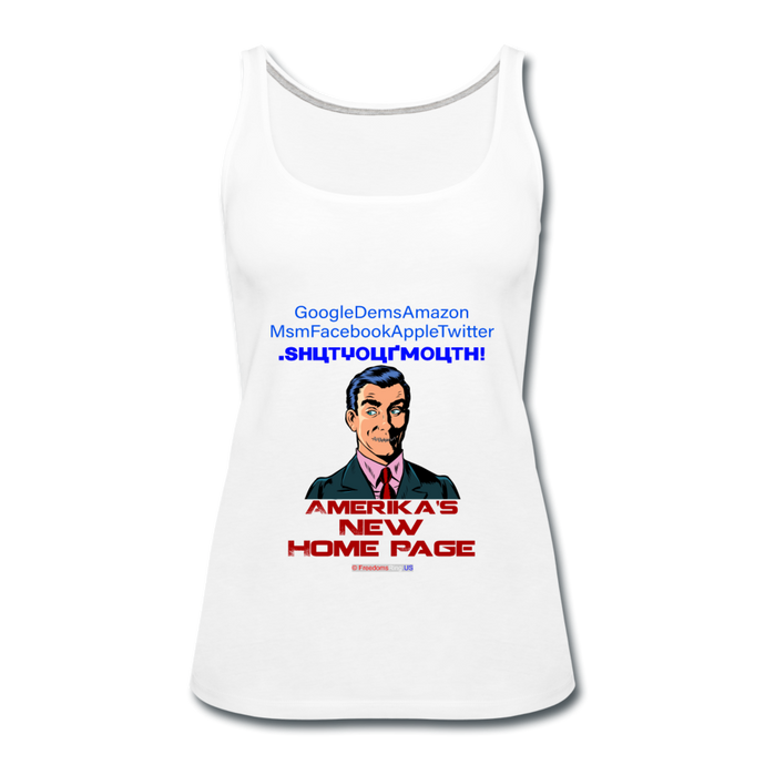 AMERIKA'S NEW HOME PAGE - Women’s Premium Tank Top - white