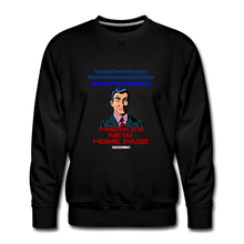 Load image into Gallery viewer, AMERIKA&#39;S NEW HOME PAGE - Men’s Premium Sweatshirt - black
