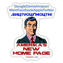 Load image into Gallery viewer, AMERIKA&#39;S NEW HOME PAGE - Sticker - white matte
