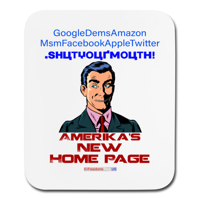 AMERIKA'S NEW HOME PAGE - Mouse pad Vertical - white