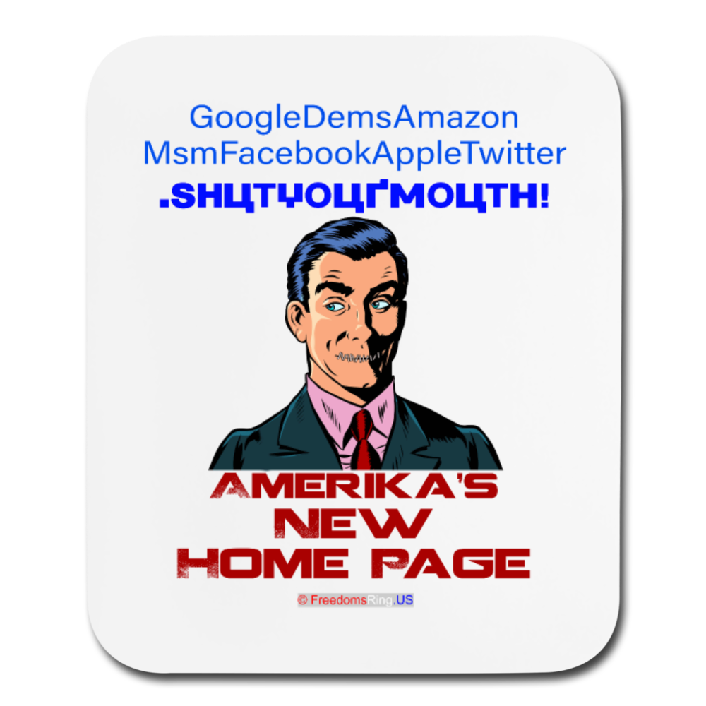 AMERIKA'S NEW HOME PAGE - Mouse pad Vertical - white