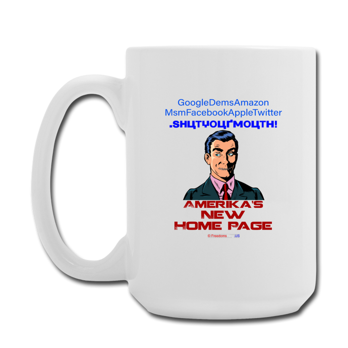 AMERIKA'S NEW HOME PAGE - Coffee/Tea Mug 15 oz - white