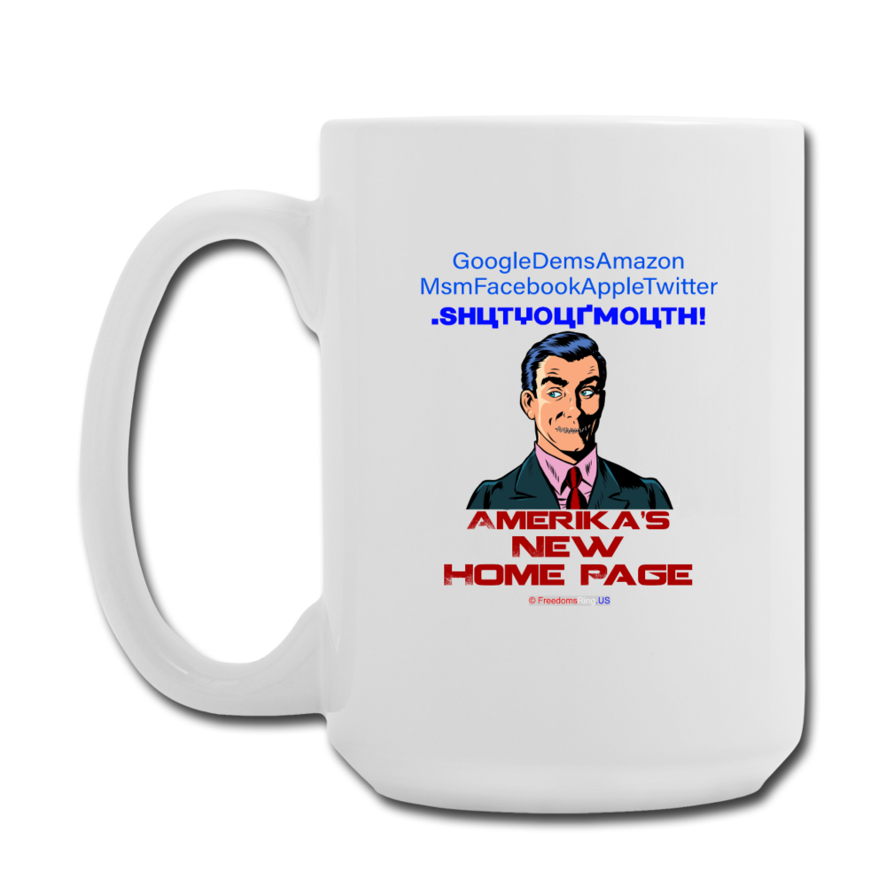 AMERIKA'S NEW HOME PAGE - Coffee/Tea Mug 15 oz - white