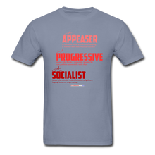 Load image into Gallery viewer, APPEASER, PROGRESSIVE, SOCIALIST - Unisex ComfortWash Garment Dyed T-Shirt - blue
