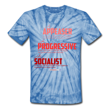 Load image into Gallery viewer, APPEASER, PROGRESSIVE, SOCIALIST - Unisex Tie Dye T-Shirt - spider baby blue
