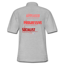 Load image into Gallery viewer, APPEASER, PROGRESSIVE, SOCIALIST - Men&#39;s Pique Polo Shirt - heather gray
