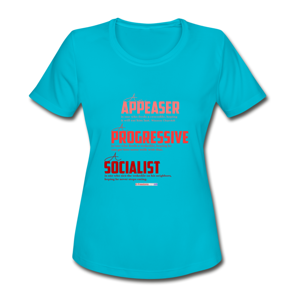 APPEASER, PROGRESSIVE, SOCIALIST - Women's Moisture Wicking Performance T-Shirt - turquoise