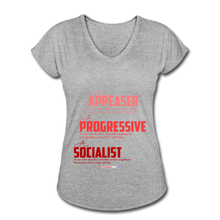 Load image into Gallery viewer, APPEASER, PROGRESSIVE, SOCIALIST - Women&#39;s Tri-Blend V-Neck T-Shirt - heather gray
