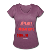 Load image into Gallery viewer, APPEASER, PROGRESSIVE, SOCIALIST - Women&#39;s Tri-Blend V-Neck T-Shirt - heather plum
