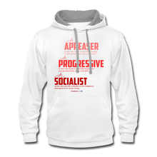 Load image into Gallery viewer, APPEASER, PROGRESSIVE, SOCIALIST - Contrast Hoodie - white/gray
