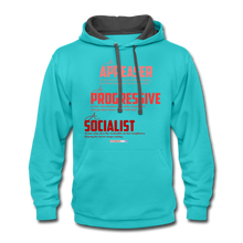 Load image into Gallery viewer, APPEASER, PROGRESSIVE, SOCIALIST - Contrast Hoodie - scuba blue/asphalt
