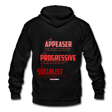 Load image into Gallery viewer, APPEASER, PROGRESSIVE, SOCIALIST - Unisex Fleece Zip Hoodie - black
