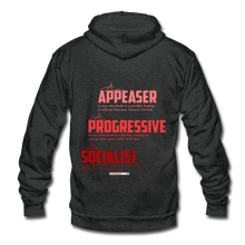 Load image into Gallery viewer, APPEASER, PROGRESSIVE, SOCIALIST - Unisex Fleece Zip Hoodie - charcoal gray
