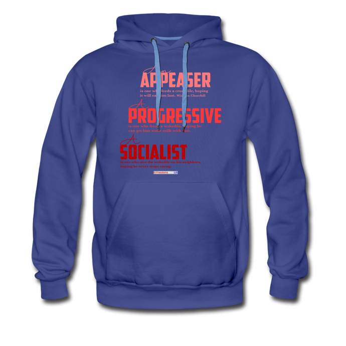 APPEASER, PROGRESSIVE, SOCIALIST - Men’s Premium Hoodie - royalblue