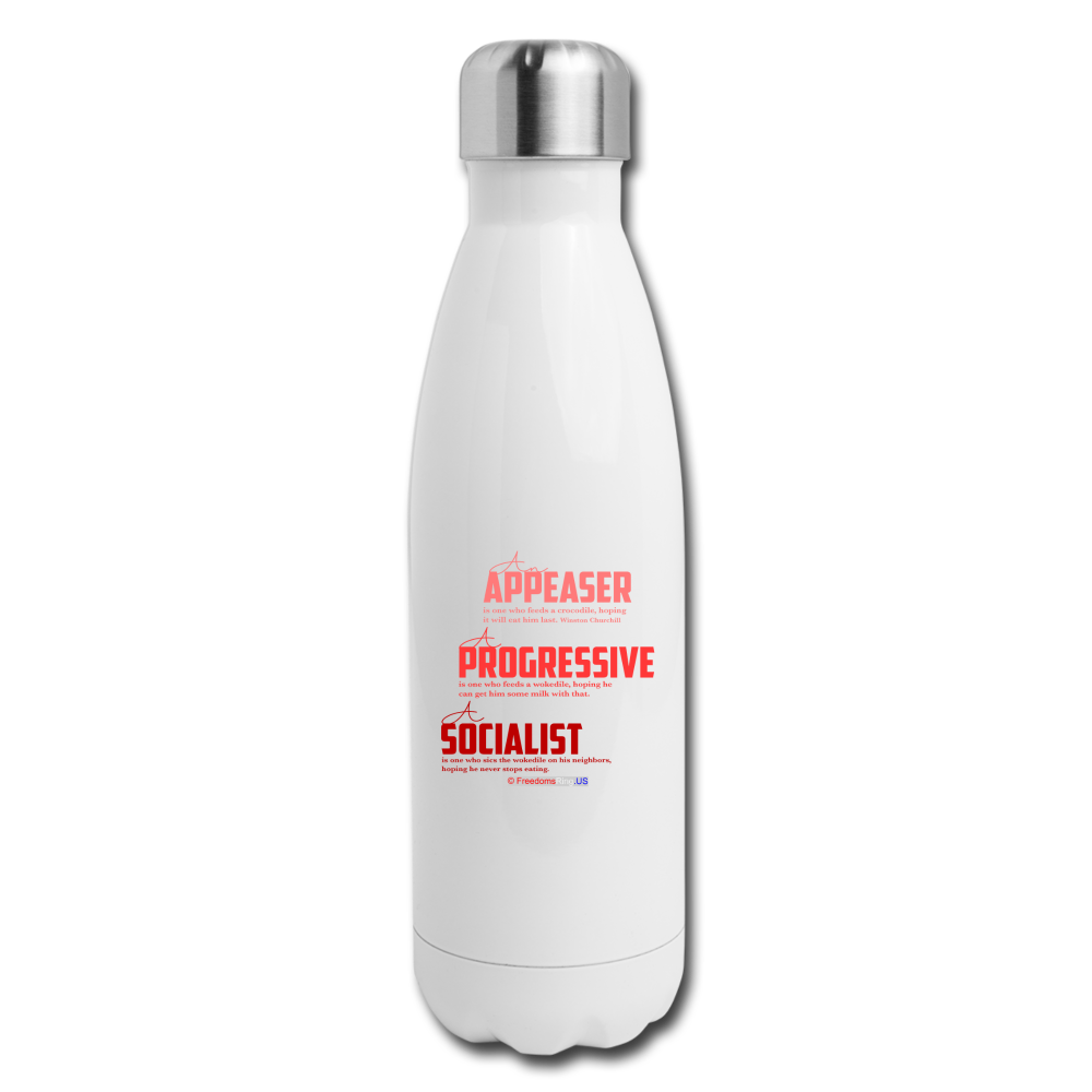 APPEASER, PROGRESSIVE, SOCIALIST - Insulated Stainless Steel Water Bottle - white