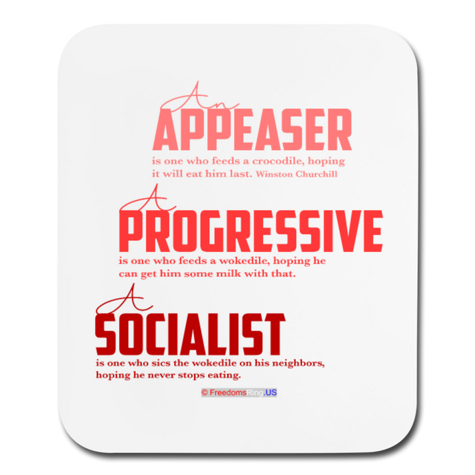 APPEASER, PROGRESSIVE, SOCIALIST - Mouse pad Vertical - white