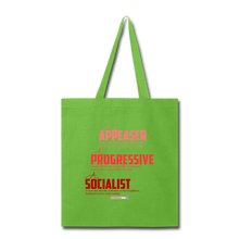 Load image into Gallery viewer, APPEASER, PROGRESSIVE, SOCIALIST - Tote Bag - lime green
