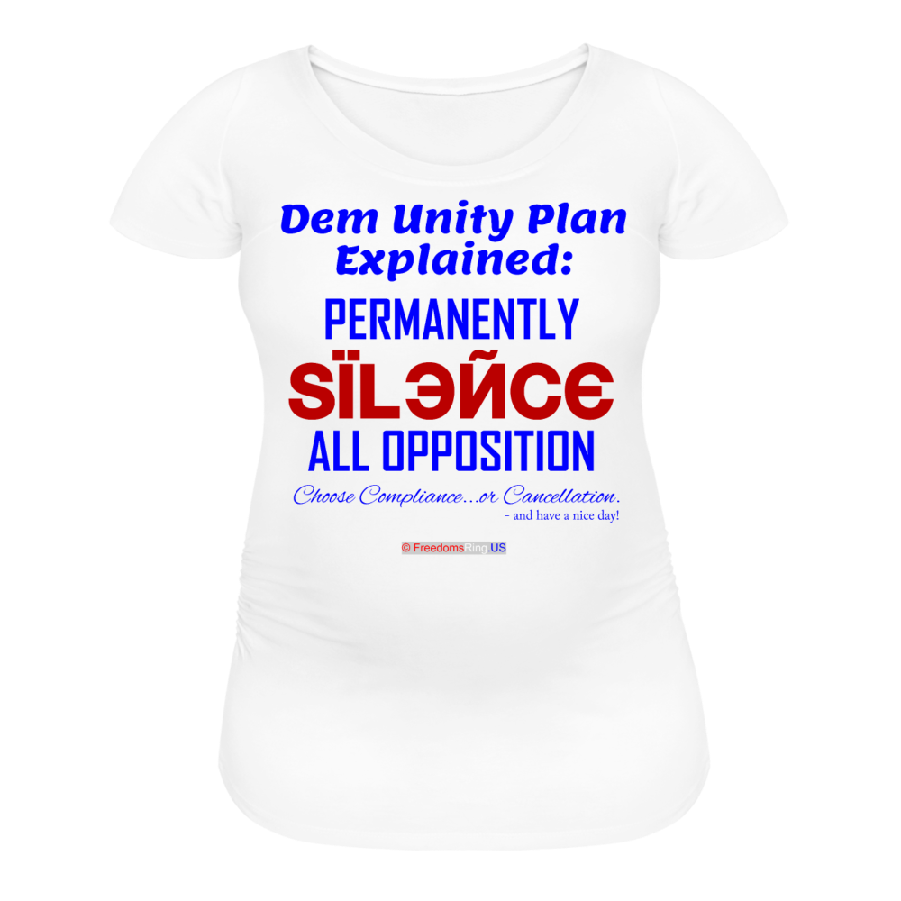 DEM UNITY PLAN - Women’s Maternity T-Shirt - white