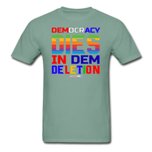 Load image into Gallery viewer, DEMOCRACY DIES IN DEM DELETION - Unisex ComfortWash Garment Dyed T-Shirt - seafoam green
