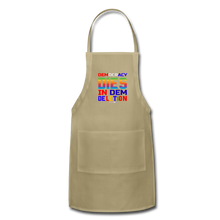 Load image into Gallery viewer, DEMOCRACY DIES IN DEM DELETION - Adjustable Apron - khaki
