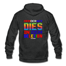 Load image into Gallery viewer, DEMOCRACY DIES IN DEM DELETION - Unisex Fleece Zip Hoodie - charcoal gray
